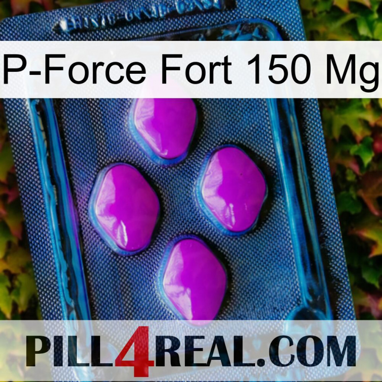 P-Force Fort 150Mg 04